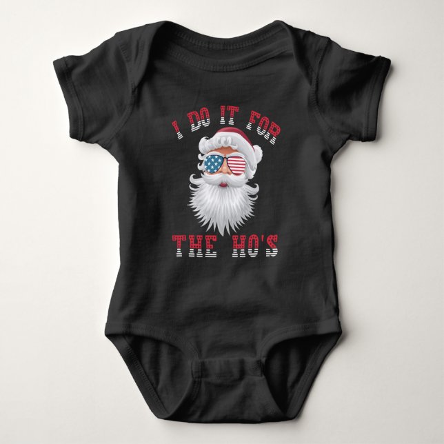 Funny Santa Claus - Ich tue es für die HOs Baby Strampler (Vorderseite)