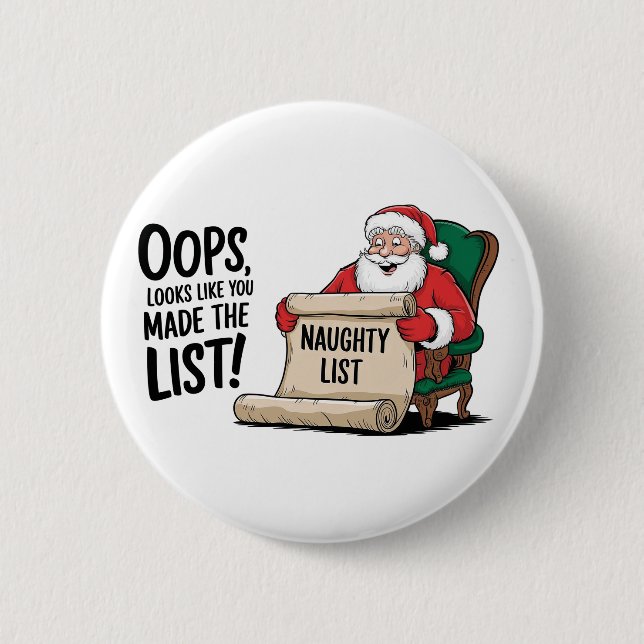 Funny Santa Claus Naughty List Weihnachtsdesign Button (Vorderseite)