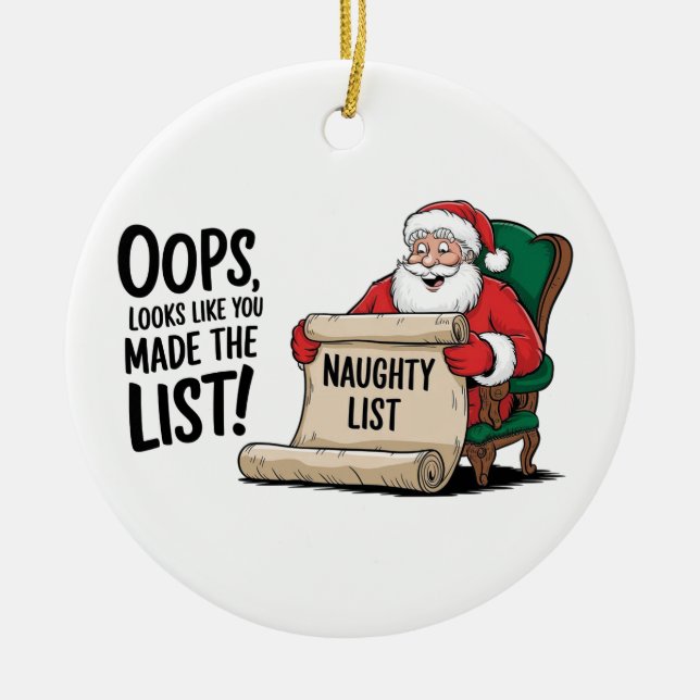 Funny Santa Claus Naughty List Weihnachtsdesign Keramik Ornament (Vorne)
