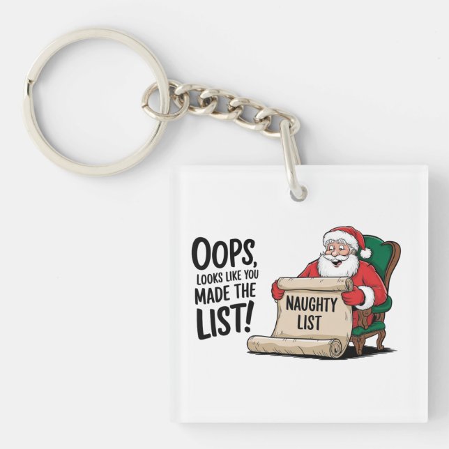 Funny Santa Claus Naughty List Weihnachtsdesign Schlüsselanhänger (Vorderseite)
