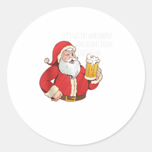 Funny Santa Clause lasst uns dick und dr Runder Aufkleber