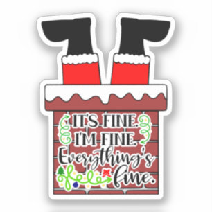 Funny Santa- I'm Fine. Everything is Fine Aufkleber
