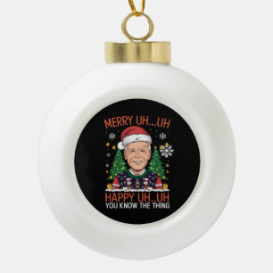 Funny Santa Joe Biden Merry Äm Christmas Ugly Keramik Kugel-Ornament