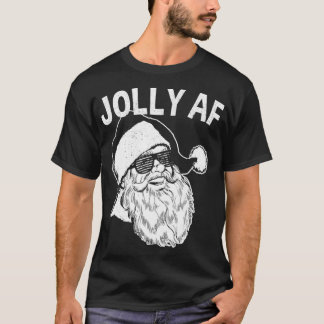 Funny Santa Jolly AF T-Shirt