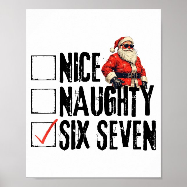 Funny Santa Nice Naughty Six Seven Meme 67 Christm Poster (Vorne)
