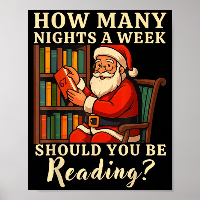 Funny Santa Reading 67 Meme Tee Christmas Teacher  Poster (Vorne)