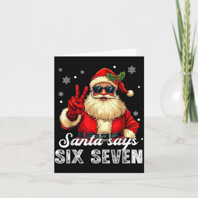 Funny Santa Says Six Seven Christmas 67 Meme Xmas  Karte (Vorderseite)