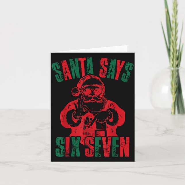 Funny Santa Says Six Seven Christmas 67 Meme Xmas  Karte (Vorderseite)