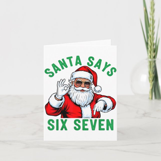 Funny Santa Says Six Seven Christmas 67 Meme Xmas  Karte (Vorderseite)