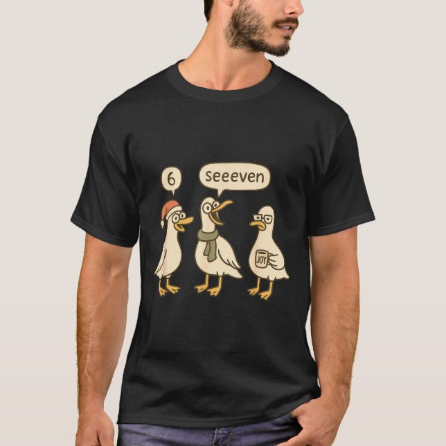 Funny Santa Silly Goose 6 7 Christmas Geese Six Se T-Shirt (Vorderseite)