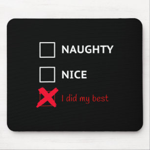 Funny Santa Xmas List T-Shirt - Naughty Mousepad