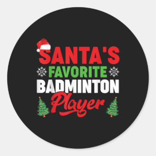 Funny Santas Favorite Badminton Player Weihnachten Runder Aufkleber