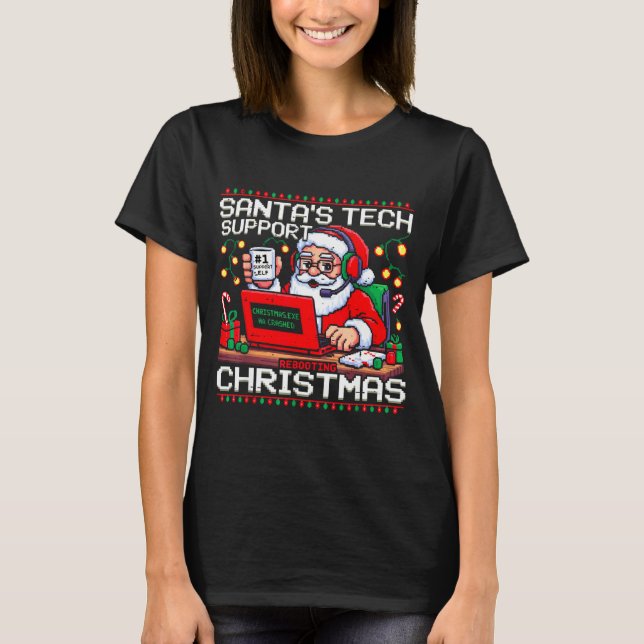 Funny Santa's Tech Suprt Rebooting Christmas Ugly  T-Shirt (Vorderseite)