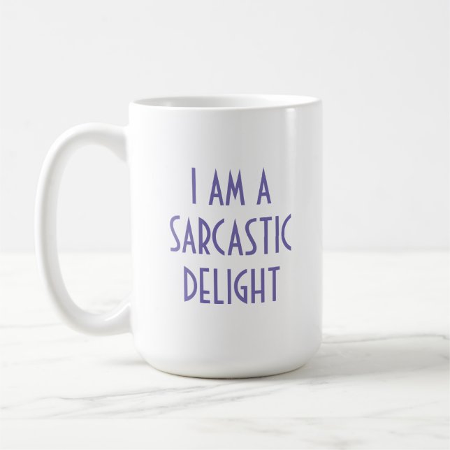 Funny Sarcasm Kaffeetasse (Links)