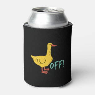 Funny Sarcastic Animal Puck and Spaß Duck Off Dosenkühler