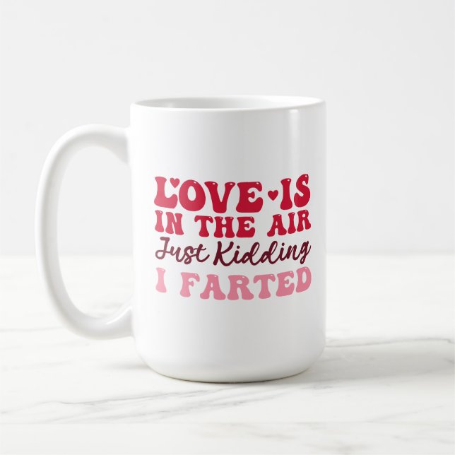 Funny Sarcastic Anti Valentine Sprichwort Kaffeetasse (Links)