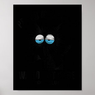 Funny Sarcastic Black Cat Meme Wir kümmern uns nic Poster