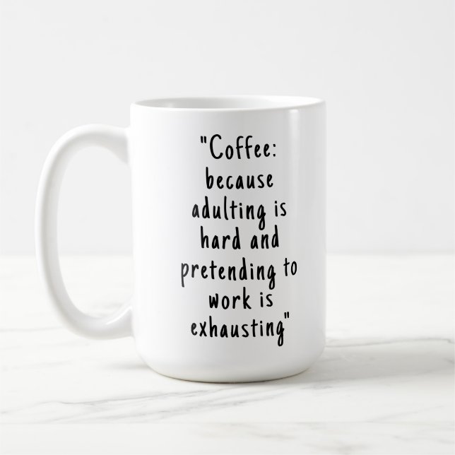 Funny Sarcastic Büro Humor Kaffeezubereitung Tasse (Links)