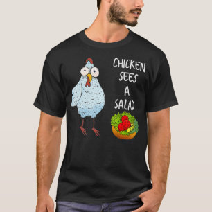 Funny Sarcastic Chicken Seen Ein Salat T-Shirt