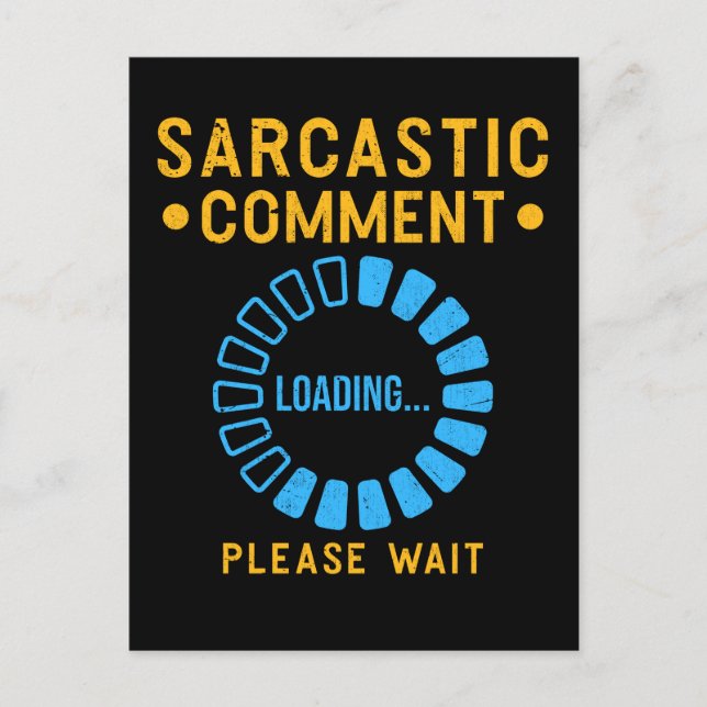 Funny Sarcastic Comedian Joke Loading Postkarte (Vorderseite)