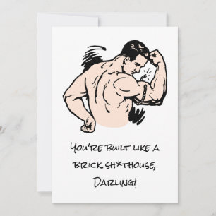 Funny Sarcastic DU BAUST WIE Custom Valentine Feiertagskarte