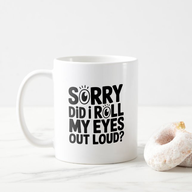 Funny Sarcastic für Freunde und Kollegen Kaffeetasse (Mit Donut)