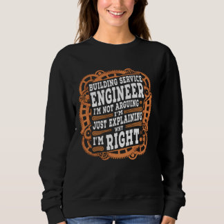 Funny Sarcastic Gebäude Engineer Sweatshirt
