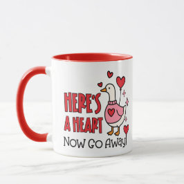 Funny Sarcastic Goose Valentine's Day Tasse