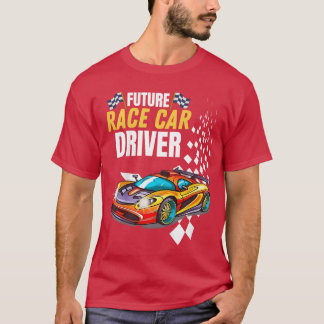 Funny Sarcastic Grafik Design Future Race Driver T-Shirt