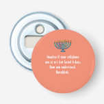 Funny Sarcastic Hanukkah Chanukah Handy Zitat Flaschenöffner<br><div class="desc">Funny Sarcastic Hanukkah Chanukah Handy Zitat</div>