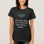 Funny Sarcastic Hanukkah Chanukah Handy Zitat  T-Shirt<br><div class="desc">Weihnachtsfamilien-Matching-Outfits,  Weihnachtsfamilien-Matching-Outfits,  Weihnachtsfamilien-Set,  Weihnachtsfamilien-T - Shirt,  Weihnachtsfamilien-Shirts,  Weihnachtsfamilien-Matching-T-Shirts,  Weihnachtsfamilien-Shirts,  Weihnachts-Shirts für Familien</div>