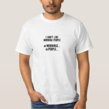 Funny Sarcastic I Don't Like Morning People Quote