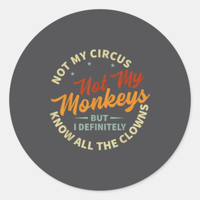 Funny Sarcastic Irony Quotes And Weird Fun Sayings Runder Aufkleber (Vorderseite)