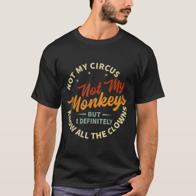 Funny Sarcastic Irony Quotes And Weird Fun Sayings T-Shirt (Vorderseite)