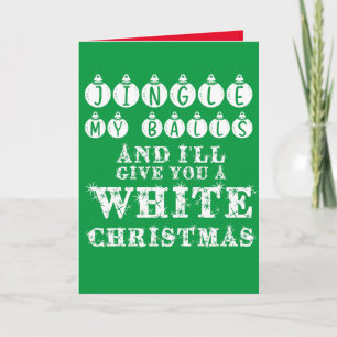 Funny Sarcastic Jingle My Balls Weiße Weihnachten Karte