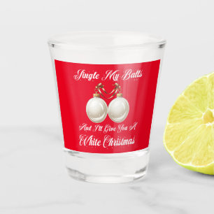 Funny Sarcastic Jingle My Balls Weiße Weihnachten Schnapsglas