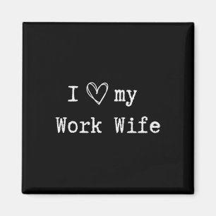 Funny Sarcastic Kokett ich Liebe meine Ehefrau Hus Magnet