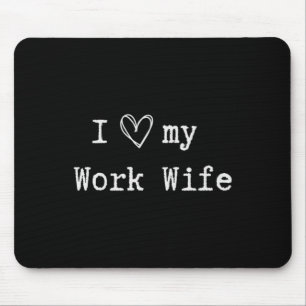 Funny Sarcastic Kokett ich Liebe meine Ehefrau Hus Mousepad