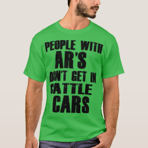 Funny Sarcastic Leute mit AR's kommen nicht in Cat T-Shirt