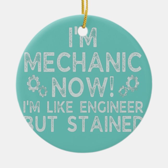Funny Sarcastic Mechanic Redewendungen für Garage  Keramik Ornament (Vorne)