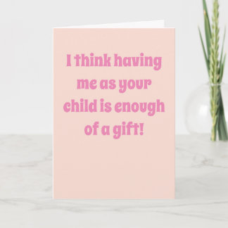 Funny Sarcastic Mother's Day Card Karte