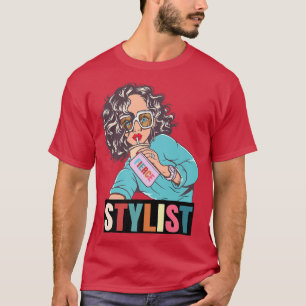 Funny Sarcastic Niedlich Fierce Hair Stylist Motiv T-Shirt