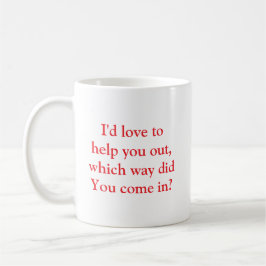 Funny Sarcastic Office Mug Kaffeetasse