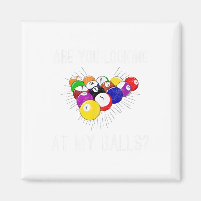 Funny Sarcastic Pool Billiards Slogan Blick Magnet (Vorne)