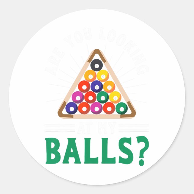 Funny Sarcastic Pool Billiards Slogan Blick Runder Aufkleber (Vorderseite)