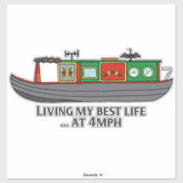 Funny Sarcastic Quote Narrowboat Owner Aufkleber