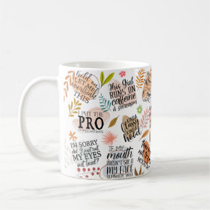 Funny Sarcastic Quotes Kaffeetasse