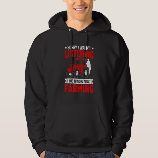 Funny Sarcastic Saying I Was Thinking About Farmin Hoodie (Vorderseite)