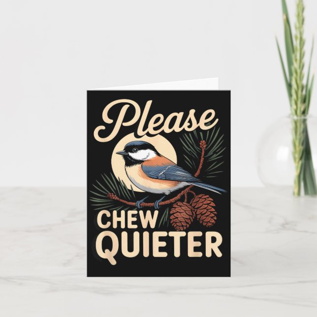 Funny Sarcastic Saying Vintage Please Chew Quieter Karte (Vorderseite)