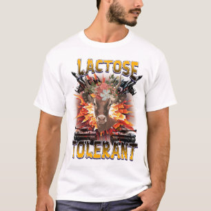 Funny Sarcastic Spaß Zitat Idee, Lactose-tolerant T-Shirt